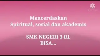 SMK Negeri 3 Rejang Lebong BISA...