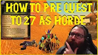 Season of Discovery: HOW TO PRE-QUEST TO 27 AS HORDE
