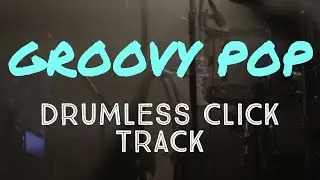Groovy Pop - Minus Drums Drumless Backing Track