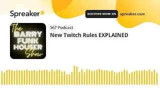 New Twitch Rules EXPLAINED