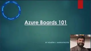 Azure Boards 101 - Session1
