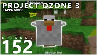 Project Ozone 3 Kappa Mode - OBLIVION DEATHBOMB [E152] (Modded Minecraft Sky Block)