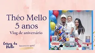 Vlog do aniversário do Théo 5 anos !!