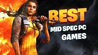 TOP 25 Games For Mid-End PCs (8GB RAM / 2GB VRAM)