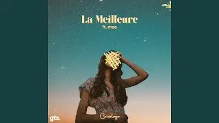 La meilleure (feat. Mae)
