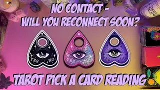 ⚡️No Contact! Will You Reconnect?⚡️ Tarot Pick a Card Reconciliation Love Reading