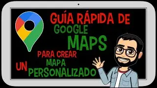 🗺️ Quick Google Maps Guide to Creating a Custom Map [January 2021] 🗺️