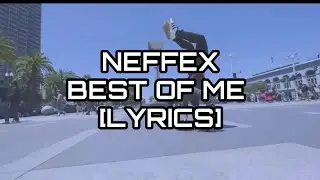 NEFFEX-BEST OF ME [Lyrics]