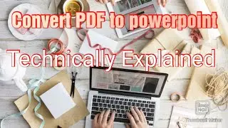Convert pdf to powerpoint using ilovepdf.com| How to convert pdf to powerpoint