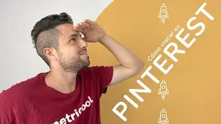 Cómo crecer en Pinterest 🚀