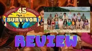 Survivor Season 45 Review
