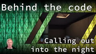 Behind the Code: Calling out into the night