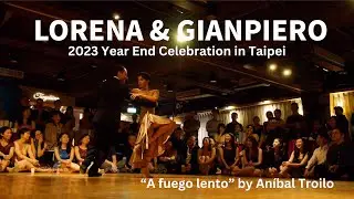 Lorena & Gianpiero 2023 in Taipei “A fuego lento”