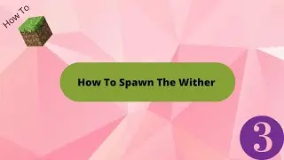 How To Minecraft - How to Spawn The Wither (Episode 3)
