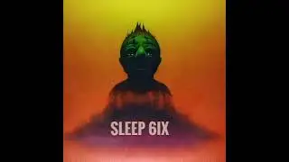 Sleep 6ix - Calm/Mellow Hip hop Beat