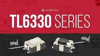 TL6330 Tact Switch Update