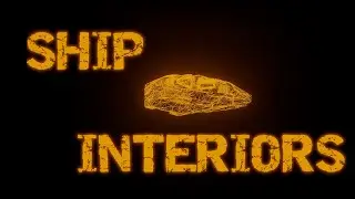 If you had SHIP INTERIORS, what would you want ?