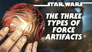 The Three Main Kinds of Force Artifacts in Star Wars