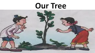 Our Tree - #cbse# english#teachers#youtube