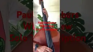 ポールチェンバースのビバップフレーズ満載のベースソロ What’s New(Solo transcription) #bass #basssolo  #jazz