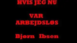 Hvis Jeg Nu Var Arbejdsløs