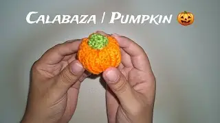 Calabaza | Pumpkin 🎃 (English) (Español)