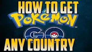 HOW TO DOWNLOAD POKEMON GO IN ANY COUNTRY (ANDROID)