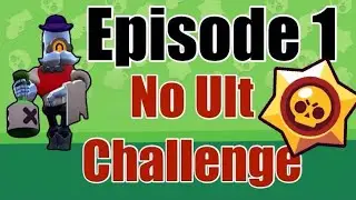 No Ult Challenge #1 | Brawl Stars