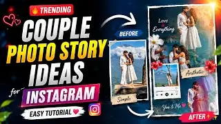 Couple Photo Story Ideas for Instagram ❤️ 