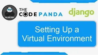 Setting Up a Virtual Environment | Website development in Python | Learn Django Step by Step