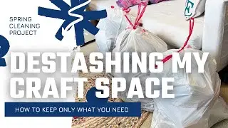 Destashing My Craft Space Home Edit Style || Craft Room Organization || Decluttering