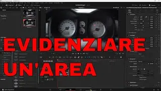 DaVinci RESOLVE:  idee per evidenziare un' area