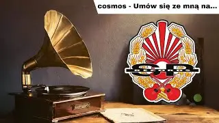 COSMOS - Umów się ze mną na...  [OFFICIAL LYRIC VIDEO]