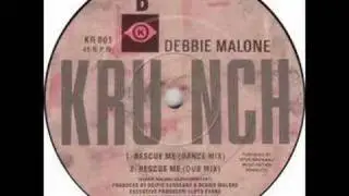 Debbie Malone - Rescue Me