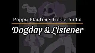~Angel, wake up!~ {Poppy Playtime Chapter 3} {Dogday & Listener} {Pt3}