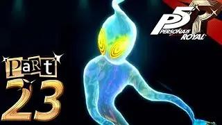 Persona 5 Royal - Part 23 - Regent