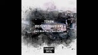 Türen - Distant Travelers (Original Mix)