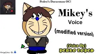 Mikey's voice (Modified Version by 