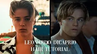 Leonardo DiCaprio Inspired Hairstyle Tutorial 2020