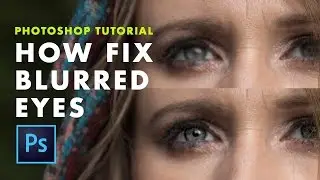 How to FIX blurred eyes with Photoshop [Quick & Easy]