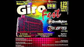 Giro Fest Matupá - DJ Welligton & TeeJota - GIRO95