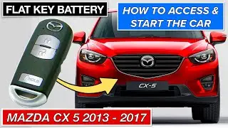2013-2017 Mazda CX-5 - How to Enter & Start your Vehicle with a Dead Key Fob Battery