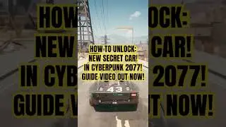 How to Get *NEW* SECRET CAR in CYBERPUNK 2077 2.0!! EASY & FREE Guide/Tutorial! *New Update/DLC*