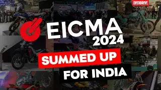 EICMA 2024 SUMMED UP FOR INDIA | 