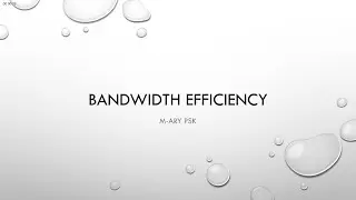 Bandwidth Efficiency  | M-ary PSK
