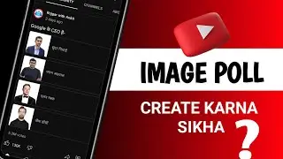How To Create Image Poll In YouTube!! YouTube Image Poll !!
