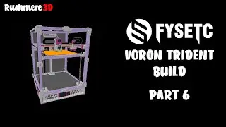 Fysetc Voron Trident Build - Electronics Overview & Panels (Part 6)