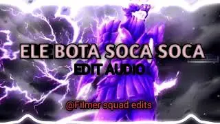 ELE ALTE BOTA  SOCA SOCA - MC MAZZIE[EDIT AUDIO].