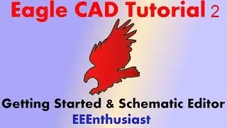 Eagle CAD Tutorial - Part 2 - Component Layout and PCB Circuit