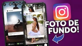 O SEGREDO PARA POR FOTO DE FUNDO AO COMPARTILHAR POST DO FEED NOS STORIES